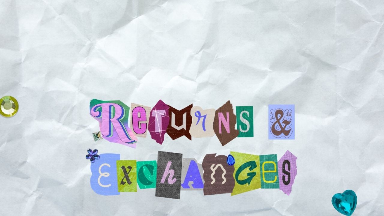 Returns & Exchanges