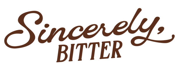Sincerely, Bitter